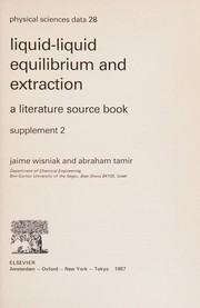 Liquid-liquid equilibrium and extraction : a literature source book.