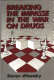 Breaking the impasse in the war on drugs /