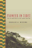 Pioneer in Tibet /