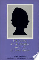 The journal and occasional writings of Sarah Wister /