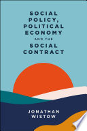Social policy, political economy and the social contract /