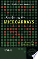 Statistics for microarrays : design, analysis, and inference /