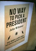 No way to pick a president /