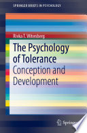 The Psychology of Tolerance : Conception and Development /