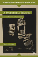 A sustainable theatre : Jasper Deeter at Hedgerow /