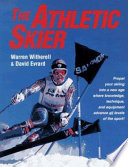 The athletic skier /