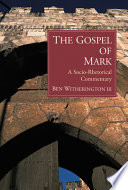 The Gospel of Mark : a socio-rhetorical commentary /