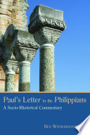 Paul's letter to the Philippians : a socio-rhetorical commentary /