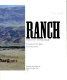 Ranch : portrait of a surviving dream /