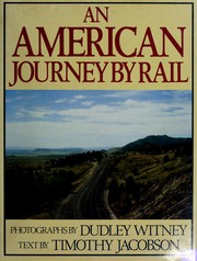 An American journey by rail /
