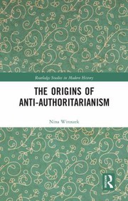 The Origins of Anti-Authoritarianism.