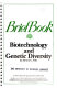 Biotechnology and genetic diversity /