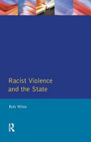 Racist violence and the state : a comparative analysis of Britain, France and the Netherlands /