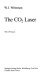 The CO₂ laser /