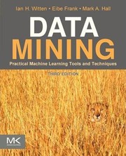 Data mining : practical machine learning tools and techniques.