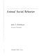 Animal social behavior /