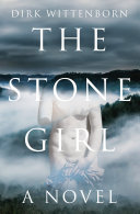 The stone girl : a novel /