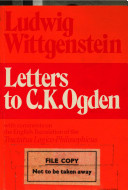 Letters to C.K. Ogden with comments on the English translation of the Tractatus Logico-Philosophicus /