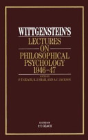 Wittgenstein's lectures on philosophical psychology, 1946-47 /