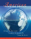 American foreign policy : pattern and process /