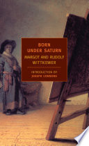 Born under Saturn : the character and conduct of artists : a documented history from antiquity to the French Revolution /