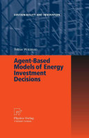 Agent-based models of energy investment decisions /
