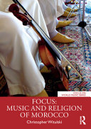 Focus: music and religion of Morocco /