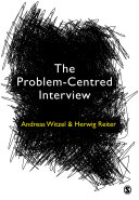 The problem-centred interview : principles and practice /
