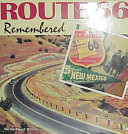 Route 66 remembered /
