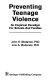 Preventing teenage violence : an empirical paradigm for schools and families /