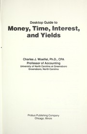 Desktop guide to money, time, interest, and yields /