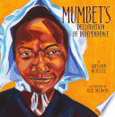 Mumbet's Declaration of Independence /