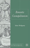 Romantic cosmopolitanism /