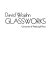 Glassworks /