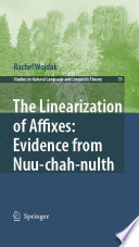 The linearization of affixes : evidence from Nuu-chah-nulth /