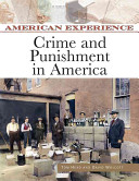 Crime and punishment in America /