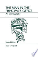 The man in the principal's office : an ethnography /