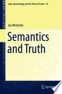 Semantics and Truth /