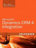 Microsoft Dynamics CRM 4 integration unleashed /