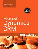 Microsoft Dynamics CRM 4.0 : unleashed /