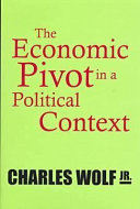 The economic pivot in a political context /