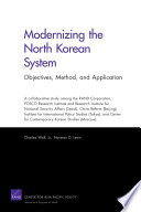 Modernizing the North Korean system : objectives, method, and application /