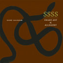 SSSS : snake art & allegory /