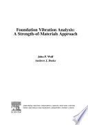 Foundation vibration analysis : a strength-of-materials approach /