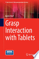 Grasp interaction with tablets /