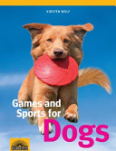 Games and sports for dogs /