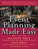 Event planning made easy : 7 simple steps to making your business or private event a huge success /