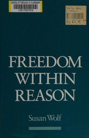 Freedom within reason /