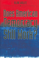 Does American democracy still work? /