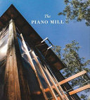 The piano mill : stories of the journey 2016 /